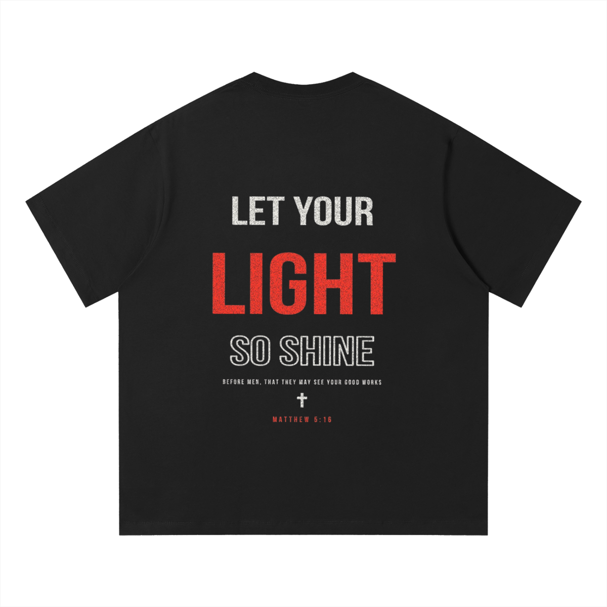 Unisex Quick-Dry Relaxed Fit T-Shirt - Matthew 5:16