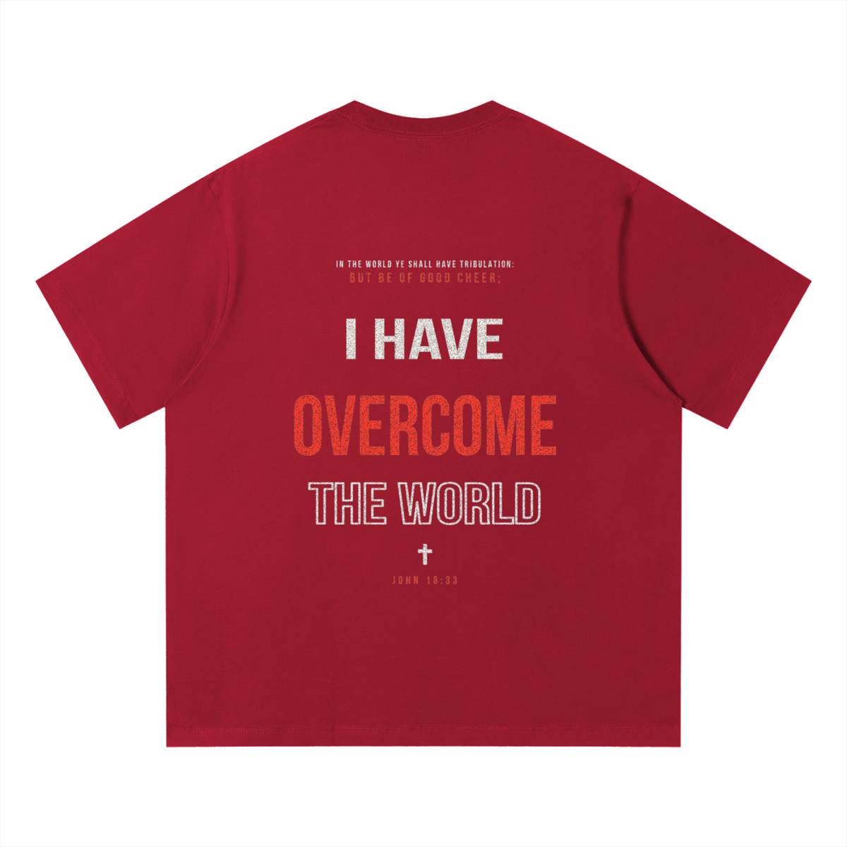 Unisex Quick-Dry Relaxed Fit T-Shirt - John 16:33