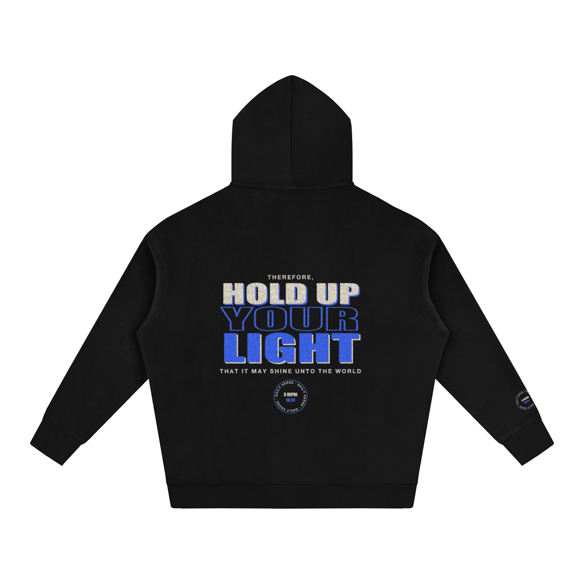 Oversize Fleeced Hoodie - 3 Nephi 18:24
