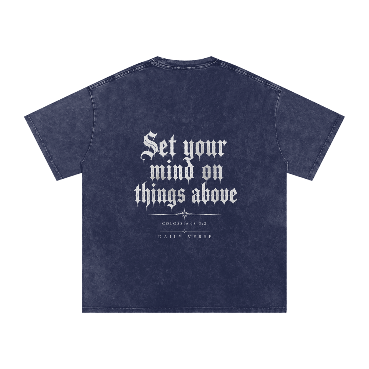 Colossians 3:2  Oversized Cotton T-Shirt