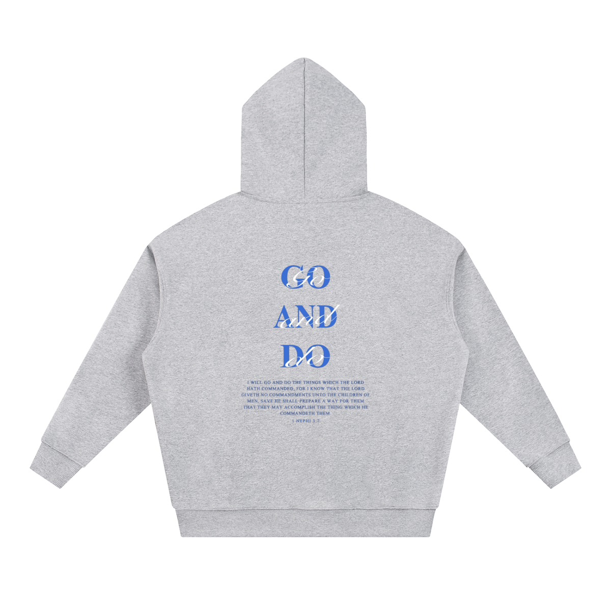 Heavyweight Hoodie - 1 Nephi 3:7